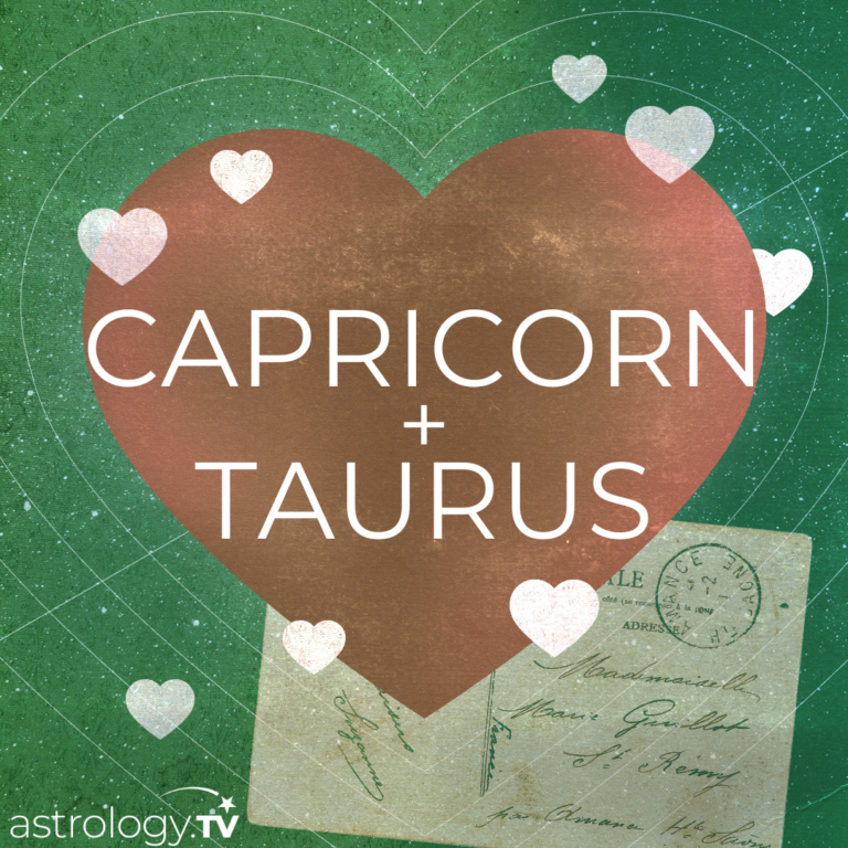 Capricorn and Taurus Compatibility astrology.TV