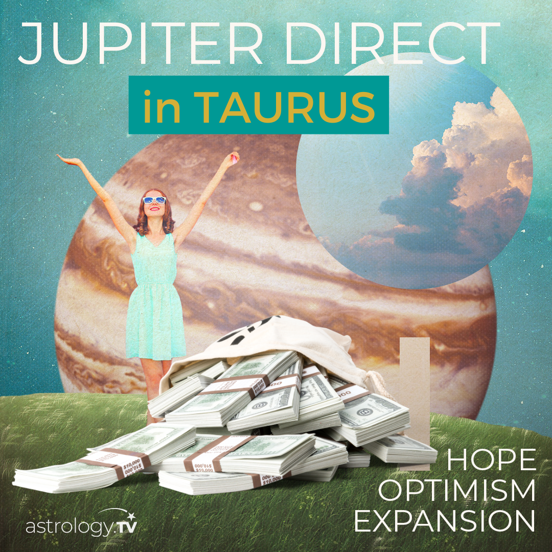 Jupiter Direct in Taurus astrology.TV